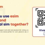 Use eSIM and physical SIM together