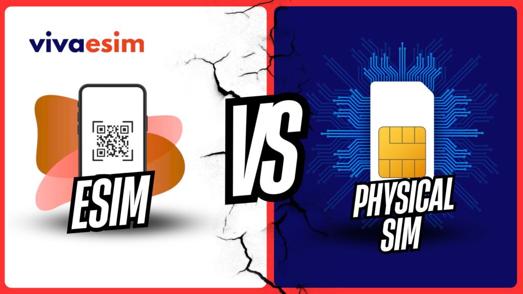 eSIM vs Physical SIM