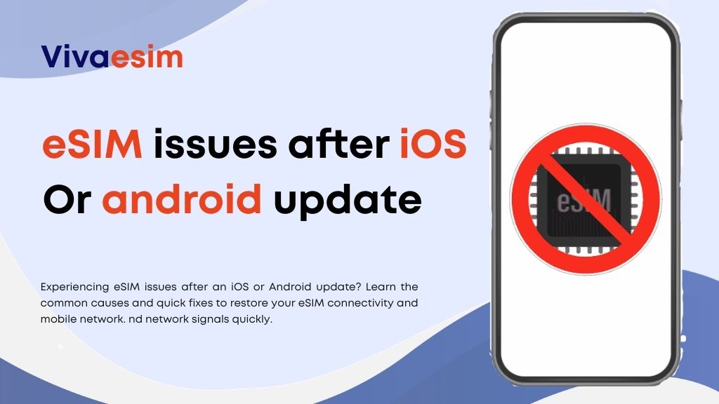 eSIM issues after iOS or Android update