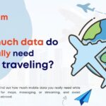 How much data do I need while traveling